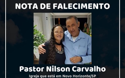 Nota de falecimento do pastor Nilson Carvalho 